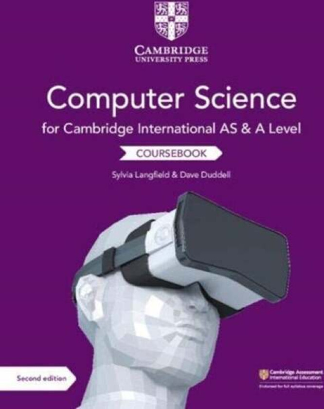 Cambridge International AS and A Level Computer Science Coursebook av Sylvia Langfield, Dave Duddell