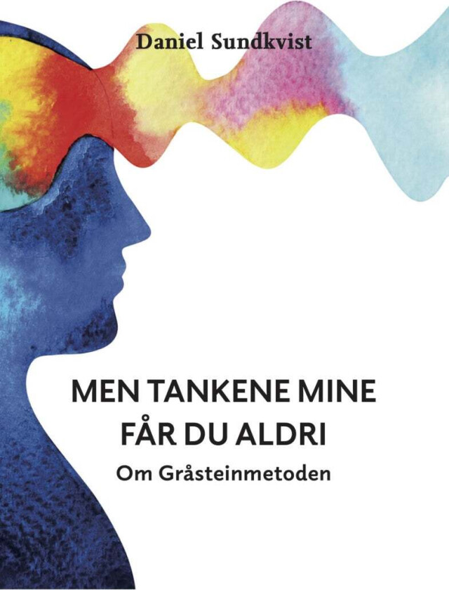 Men tankene mine får du aldri av Daniel Sundkvist