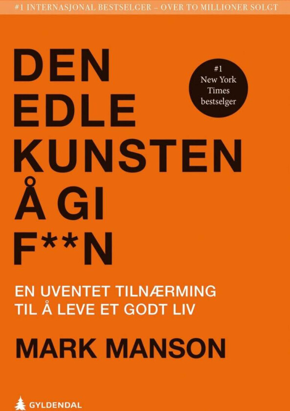 Den edle kunsten å gi f**n av Mark Manson