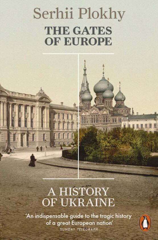 The gates of Europe av Serhii Plokhy