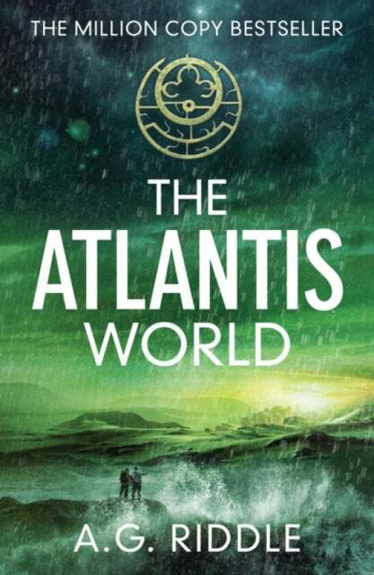 The Atlantis World av A.G. Riddle