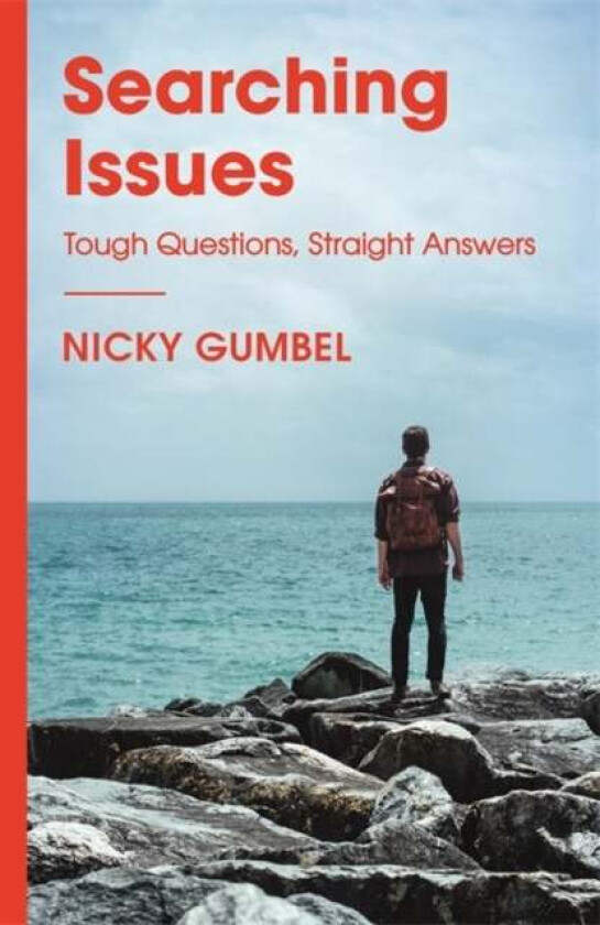 Searching Issues av Nicky Gumbel