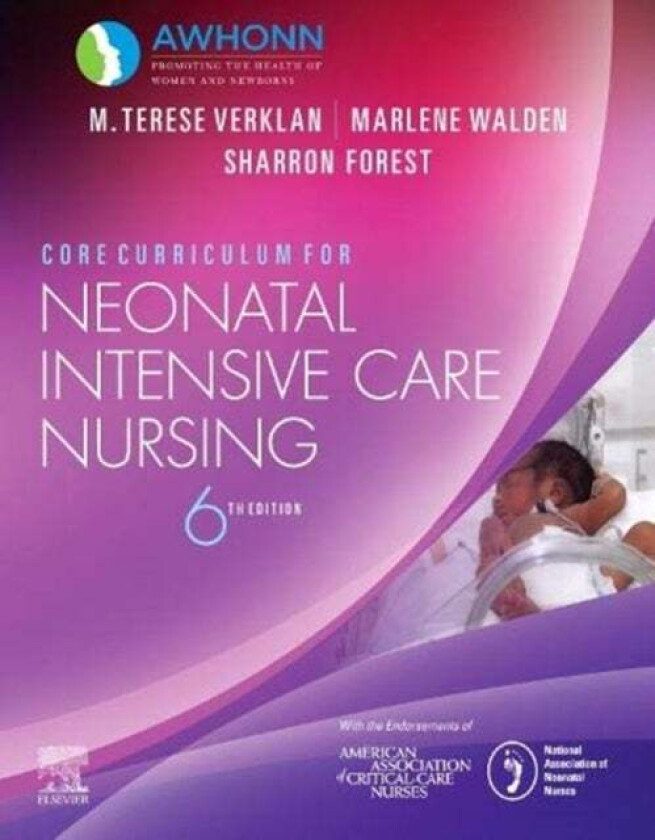 Core Curriculum for Neonatal Intensive Care Nursing av AWHONN