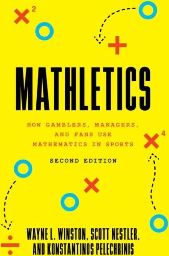 Mathletics av Wayne L. Winston, Scott Nestler, Konstantinos Pelechrinis
