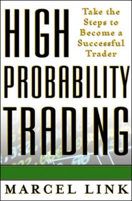 High-Probability Trading av Marcel Link
