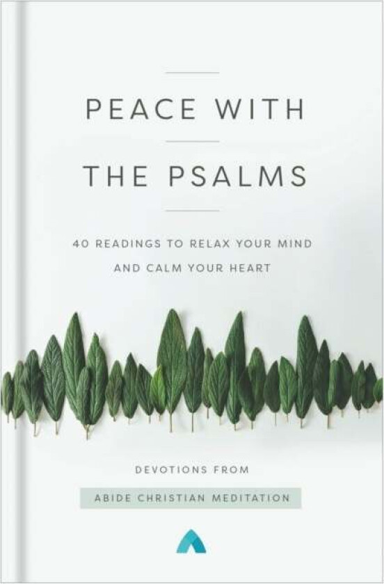 Peace with the Psalms av Abide Christian Meditation