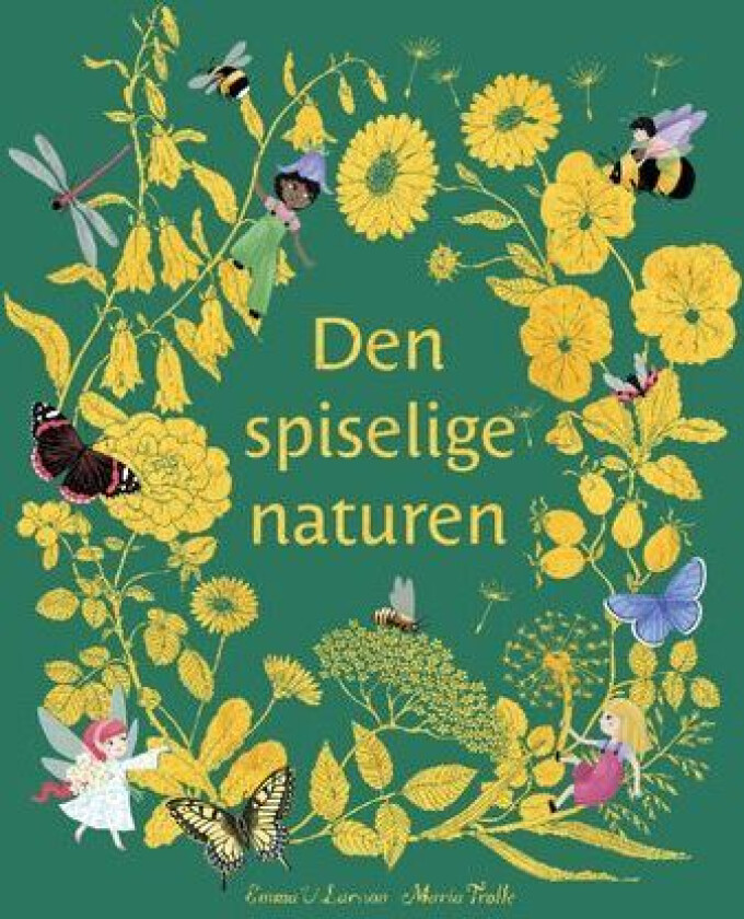 Den spiselige naturen av Emma V. Larsson