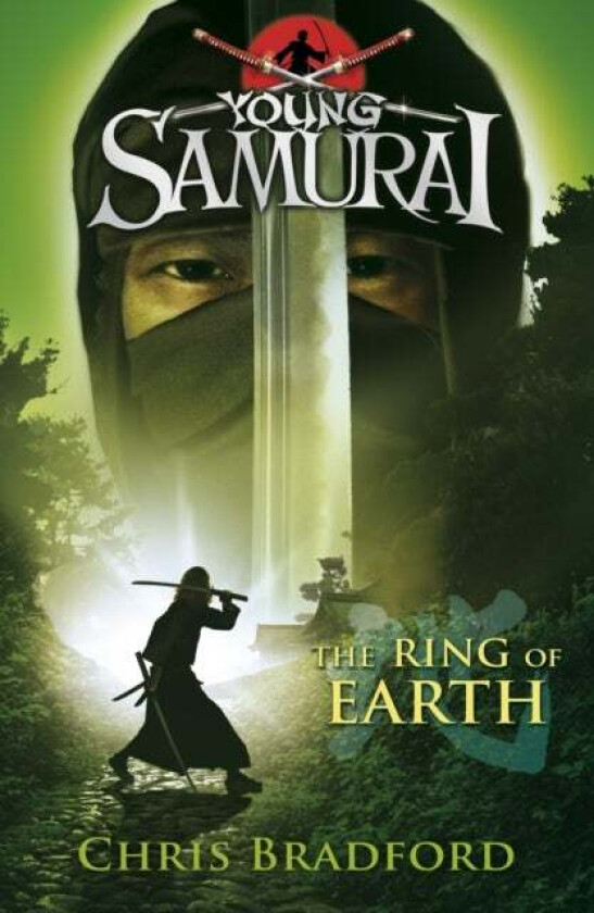 The Ring of Earth (Young Samurai, Book 4) av Chris Bradford