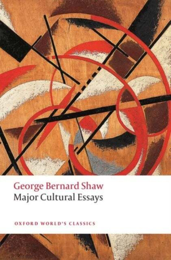 Major Cultural Essays av George Bernard Shaw
