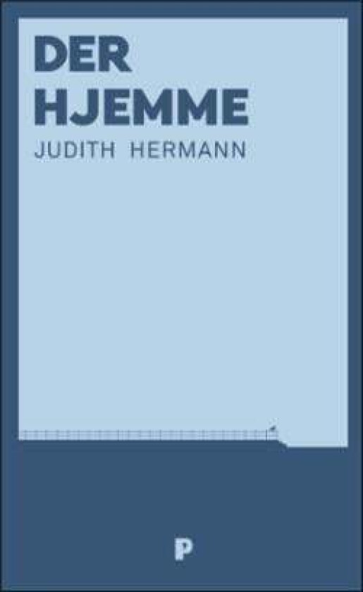 Der hjemme av Judith Hermann
