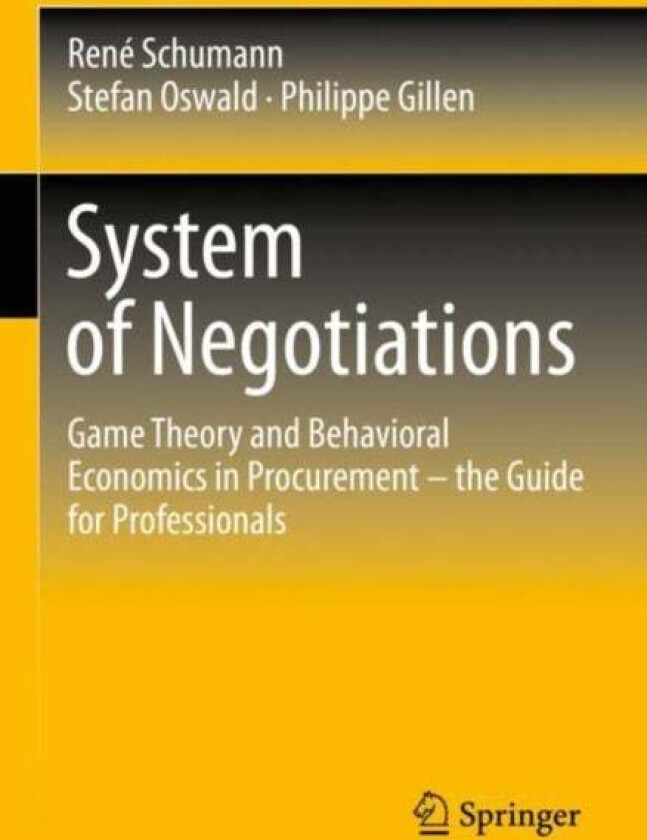 System of Negotiations av Rene Schumann, Stefan Oswald, Philippe Gillen