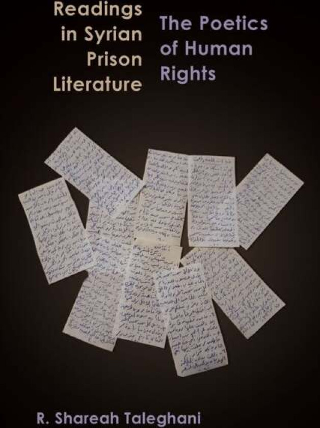 Readings in Syrian Prison Literature av R. Shareah Taleghani