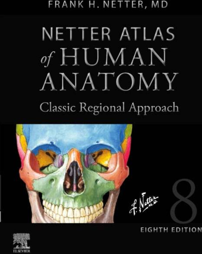 Bilde av Netter Atlas of Human Anatomy: Classic Regional Approach (hardcover) av Frank H. MD Netter