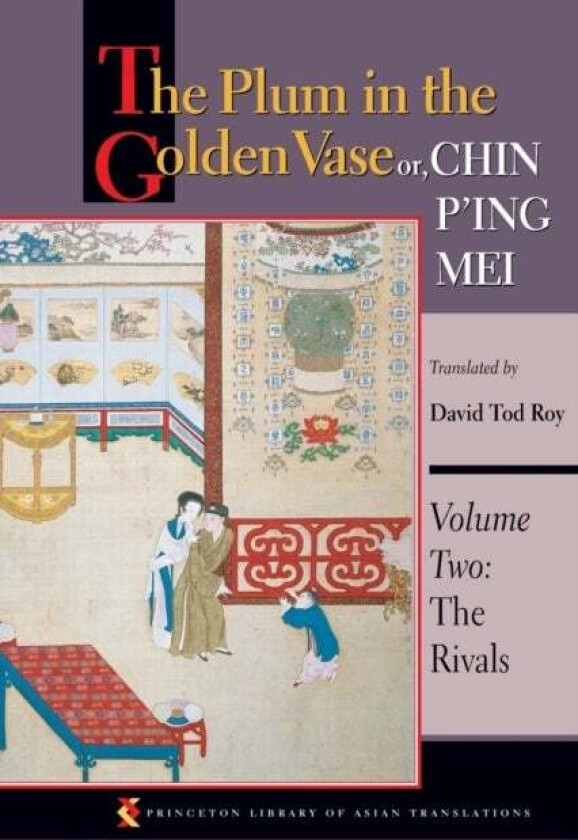 The Plum in the Golden Vase or, Chin P'ing Mei, Volume Two