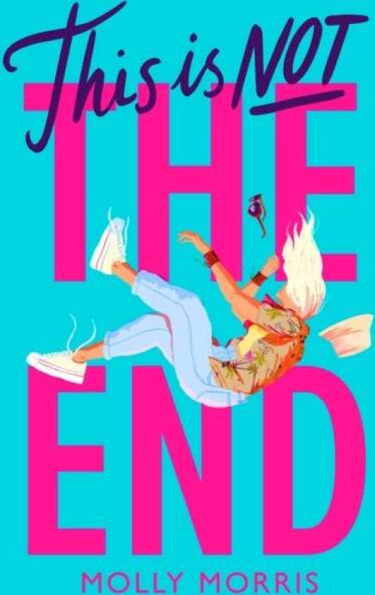 This is Not the End av Molly Morris