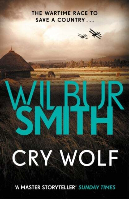Cry Wolf av Wilbur Smith