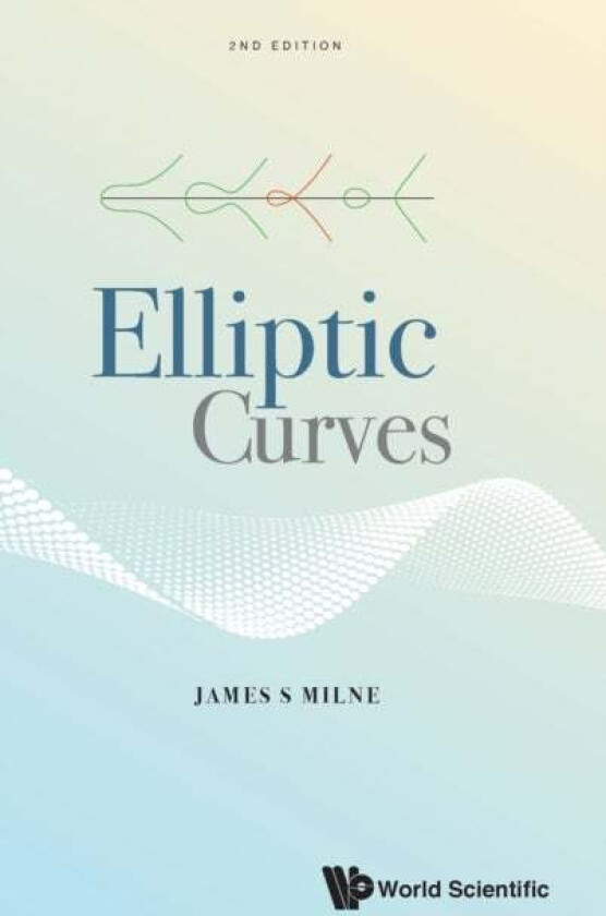 Elliptic Curves av James S (Univ Of Michigan Usa) Milne