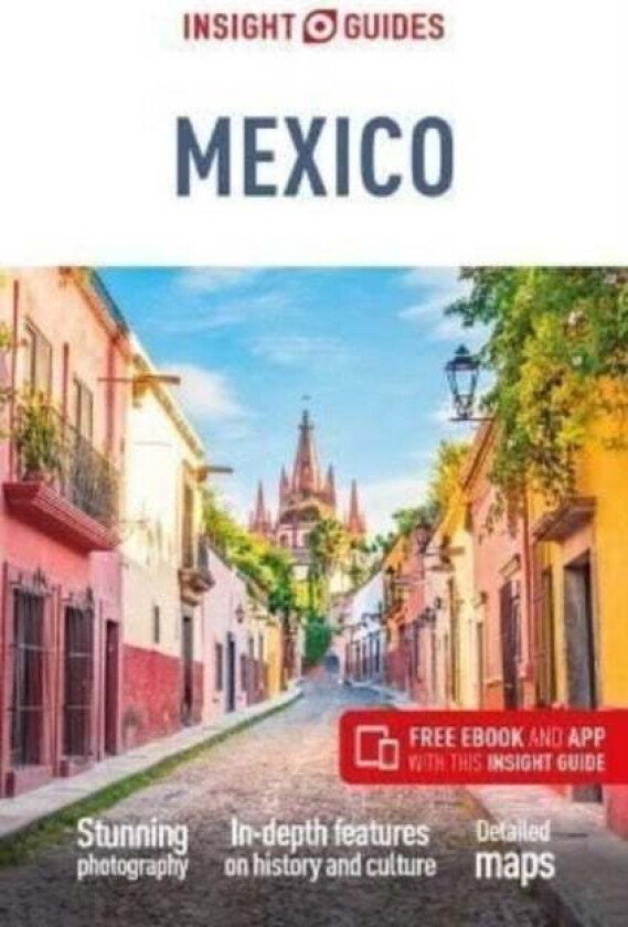 Insight Guides Mexico (Travel Guide with Free eBook) av Insight Guides