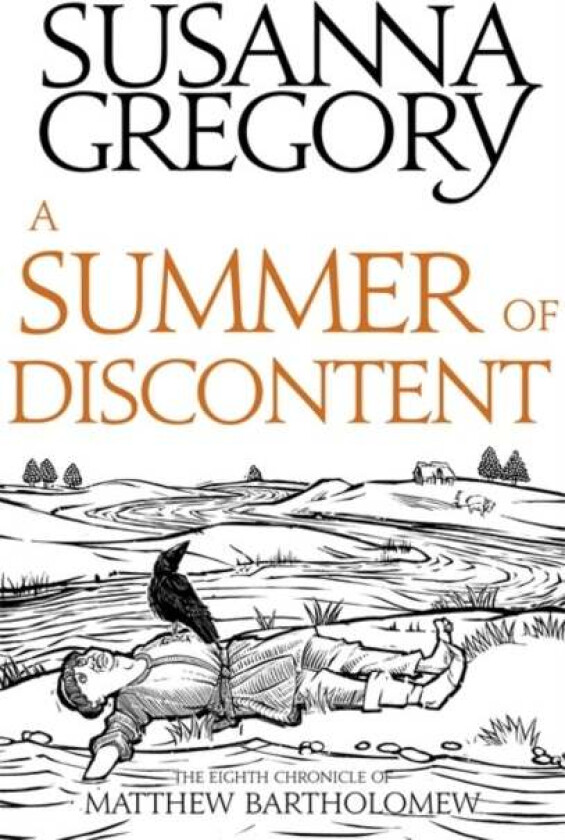 A Summer Of Discontent av Susanna Gregory