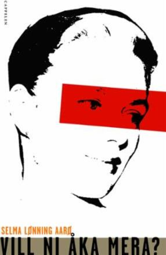 Vill ni åka mera? av Selma Lønning Aarø