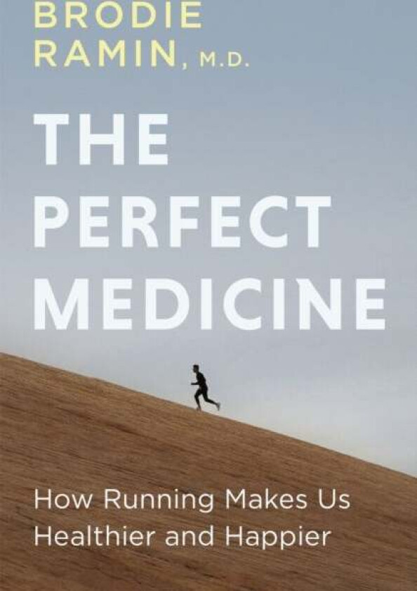 The Perfect Medicine av Brodie M.D. Ramin