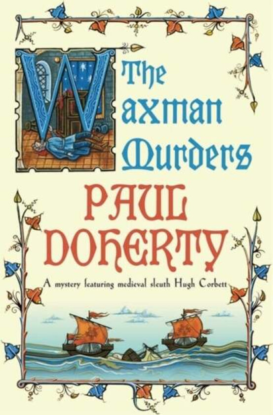 The Waxman Murders (Hugh Corbett Mysteries, Book 15) av Paul Doherty