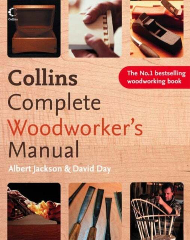 Collins Complete Woodworker¿s Manual av Albert Jackson, David Day