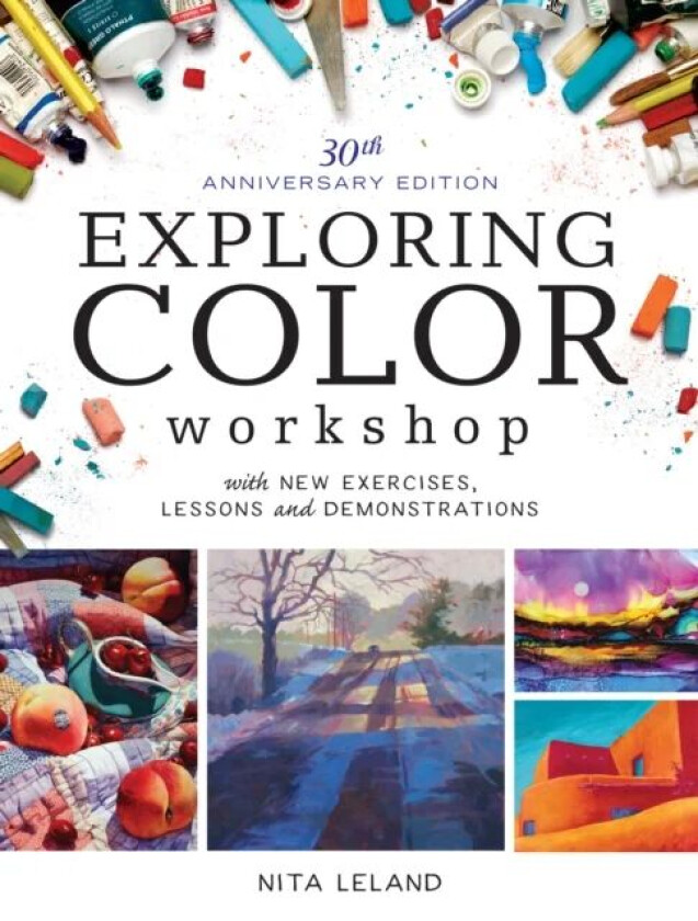 Exploring Color Workshop, 30th Anniversary av Nita Leland