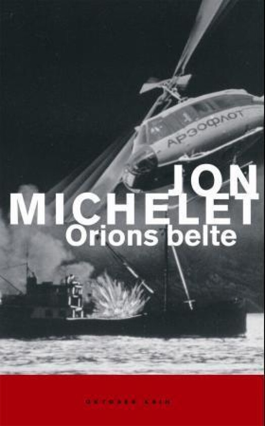 Orions belte av Jon Michelet