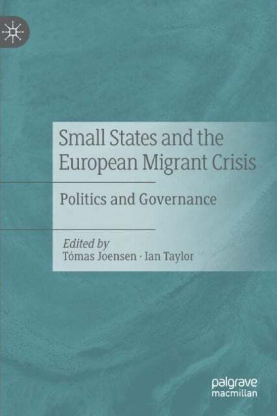Small States and the European Migrant Crisis