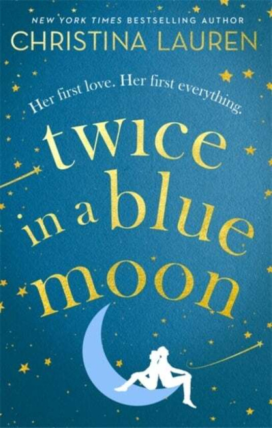 Twice in a Blue Moon av Christina Lauren