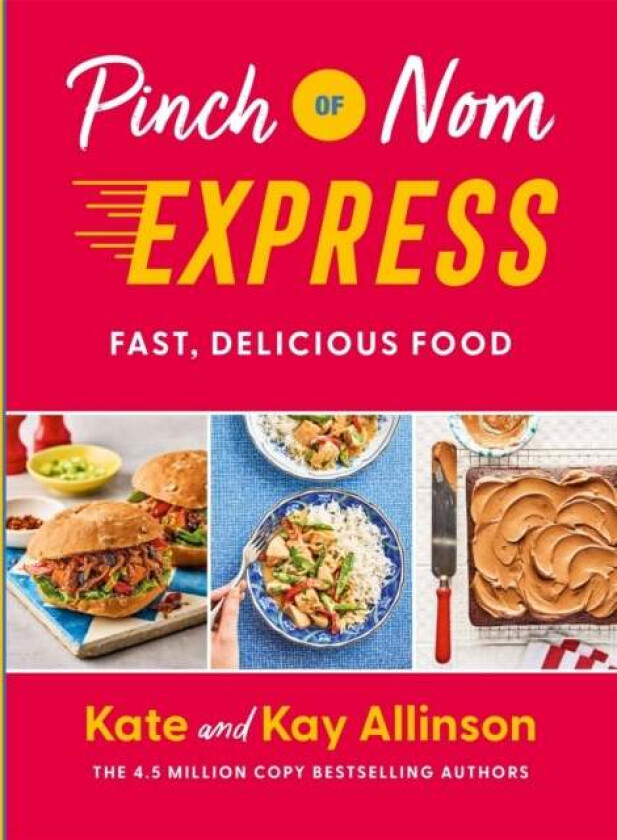 Pinch of Nom Express av Kay Allinson, Kate Allinson