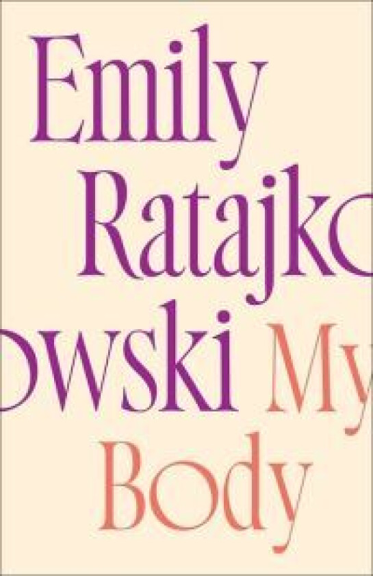 My Body av Emily Ratajkowski