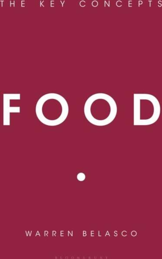 Food av Warren (University of Maryland-Baltimore Country USA) Belasco
