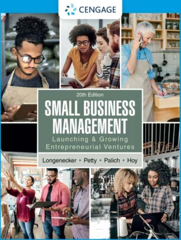 Small Business Management av J. (Baylor University) Petty, Justin (Baylor University) Longenecker, Leslie (Baylor University) Palich, Frank (Worcester