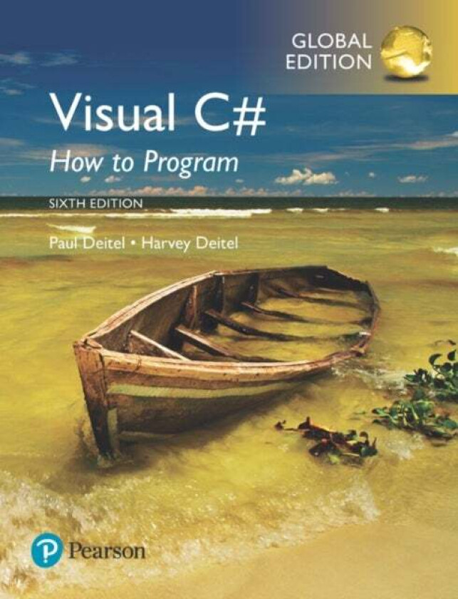 Visual C# How to Program, Global Edition av Harvey Deitel, Paul Deitel