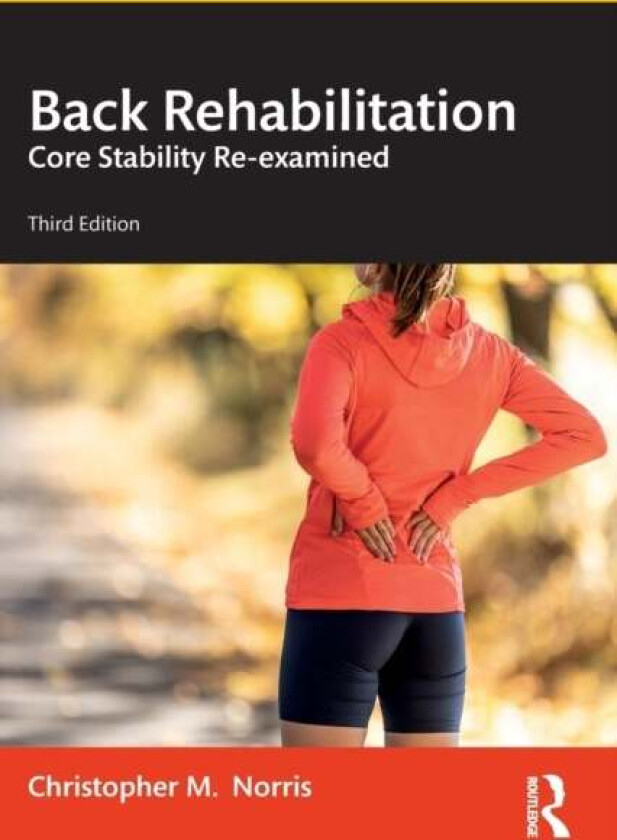 Back Rehabilitation av Christopher (Norris Health Congleton UK) Norris