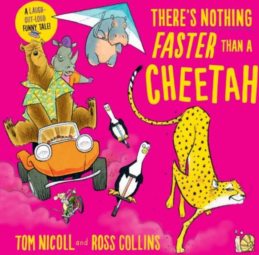 There's Nothing Faster Than a Cheetah av Tom Nicoll