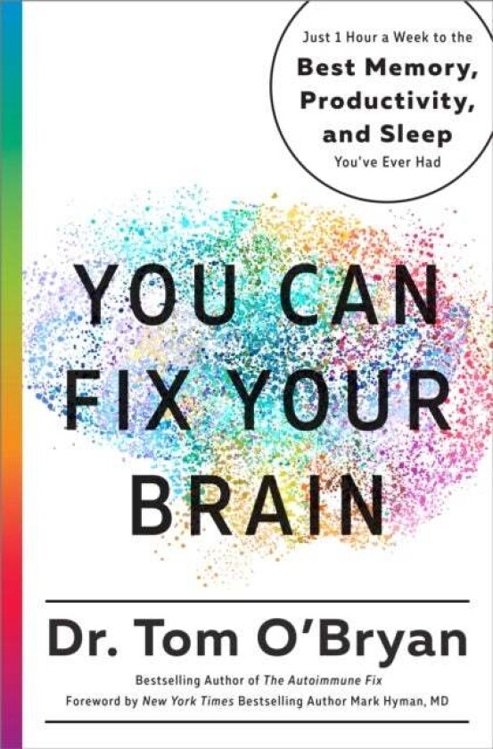 You Can Fix Your Brain av Tom O'Bryan