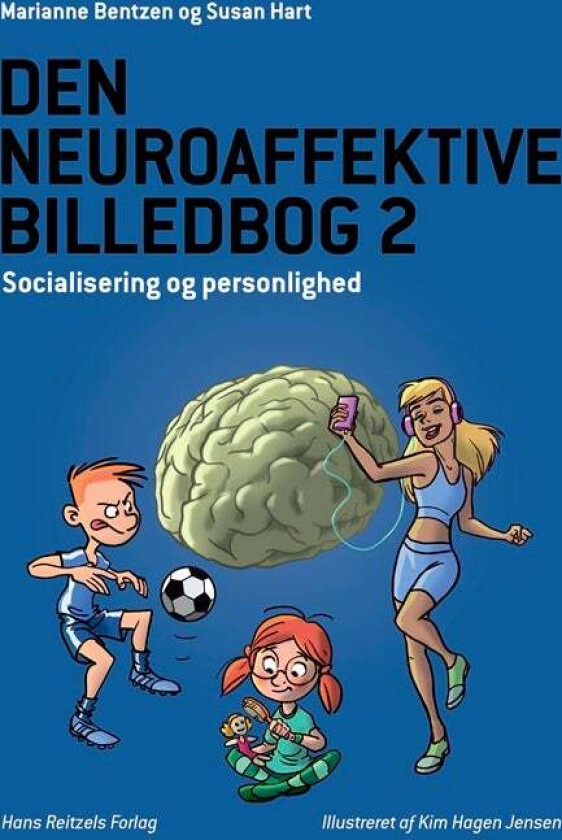 Den neuroaffektive billedbog 2 av Marianne Bentzen