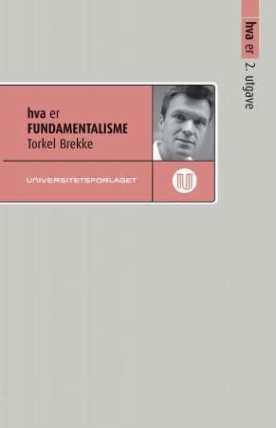 Hva er fundamentalisme av Torkel Brekke