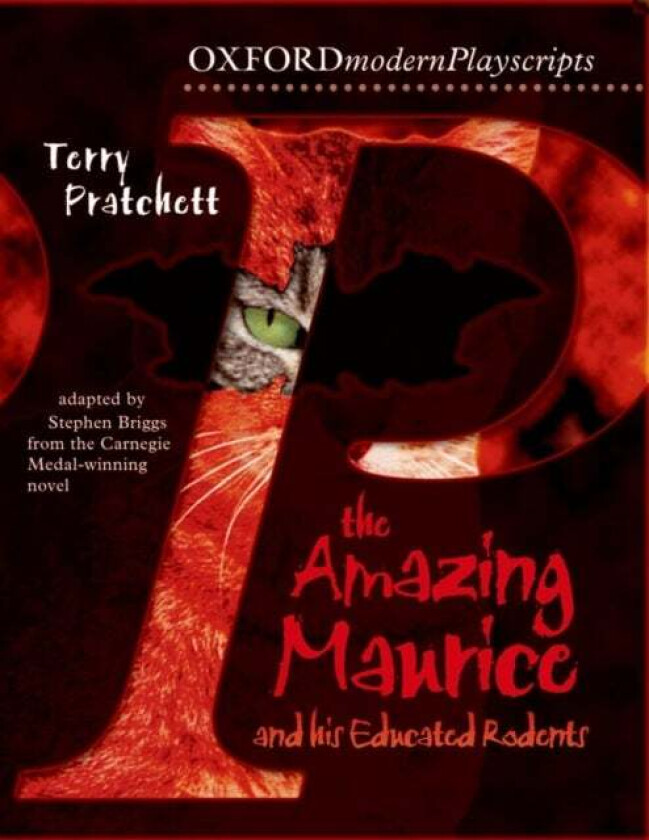 Oxford Playscripts: The Amazing Maurice and his Educated Rodents av Terry Pratchett, Stephen Briggs