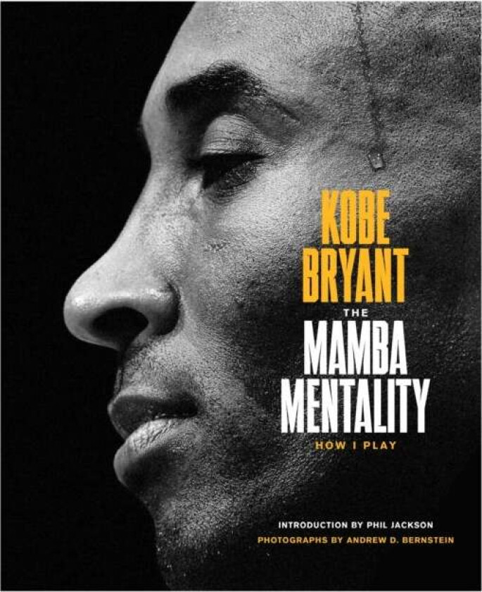 The Mamba Mentality av Kobe Bryant