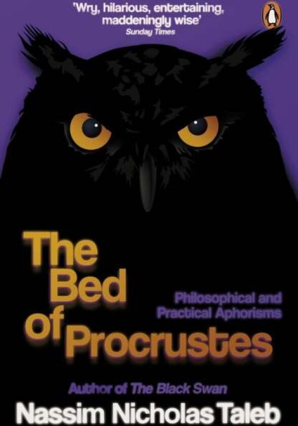 The bed of procrustes av Nassim Nicholas Taleb