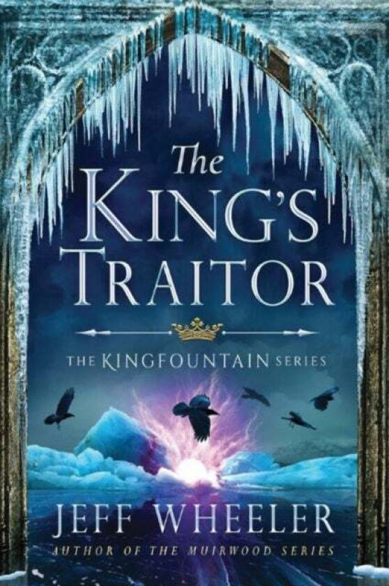 The King's Traitor av Jeff Wheeler