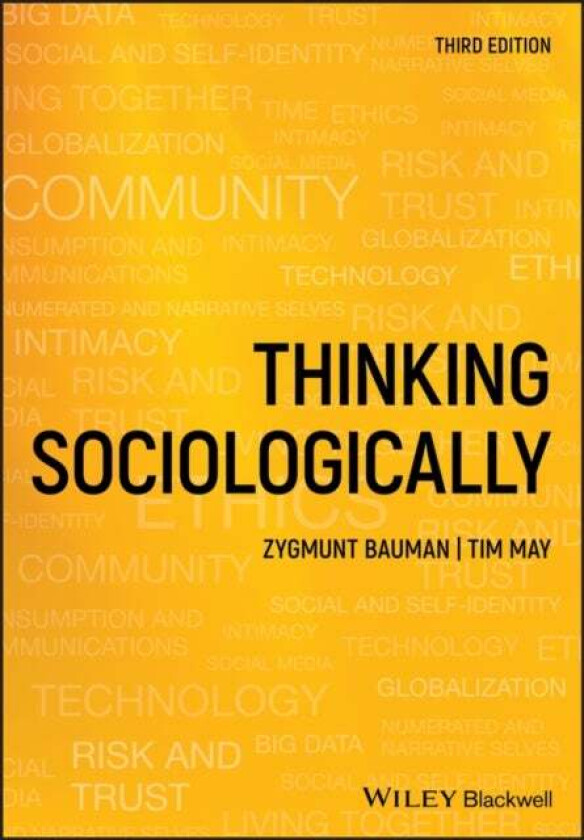 Thinking Sociologically av Zygmunt (Universities of Leeds UK) Bauman, Tim (University of Sheffield UK) May