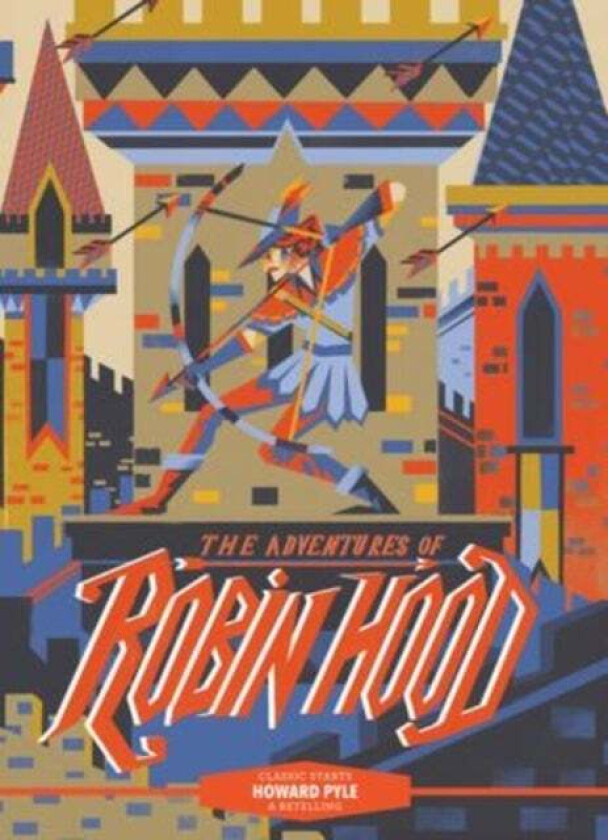 Classic Starts (R): The Adventures of Robin Hood av Howard Pyle
