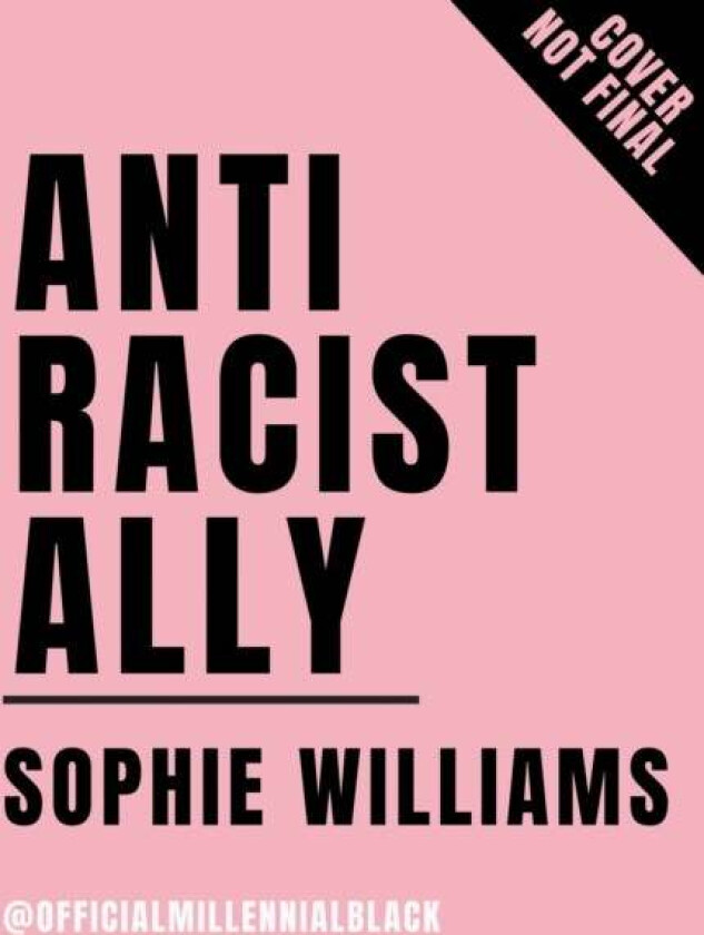 Anti-Racist Ally av Sophie Williams