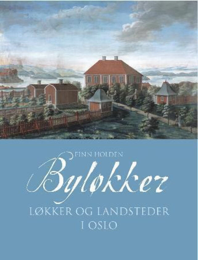 Byløkker i Oslo av Finn Holden
