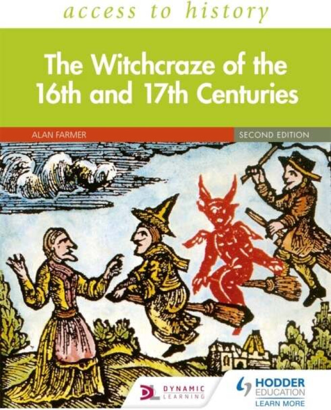 Access to History: The Witchcraze of the 16th and 17th Centuries Second Edition av Alan Farmer
